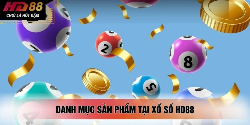 Danh mục sản phẩm tại xổ số HD88